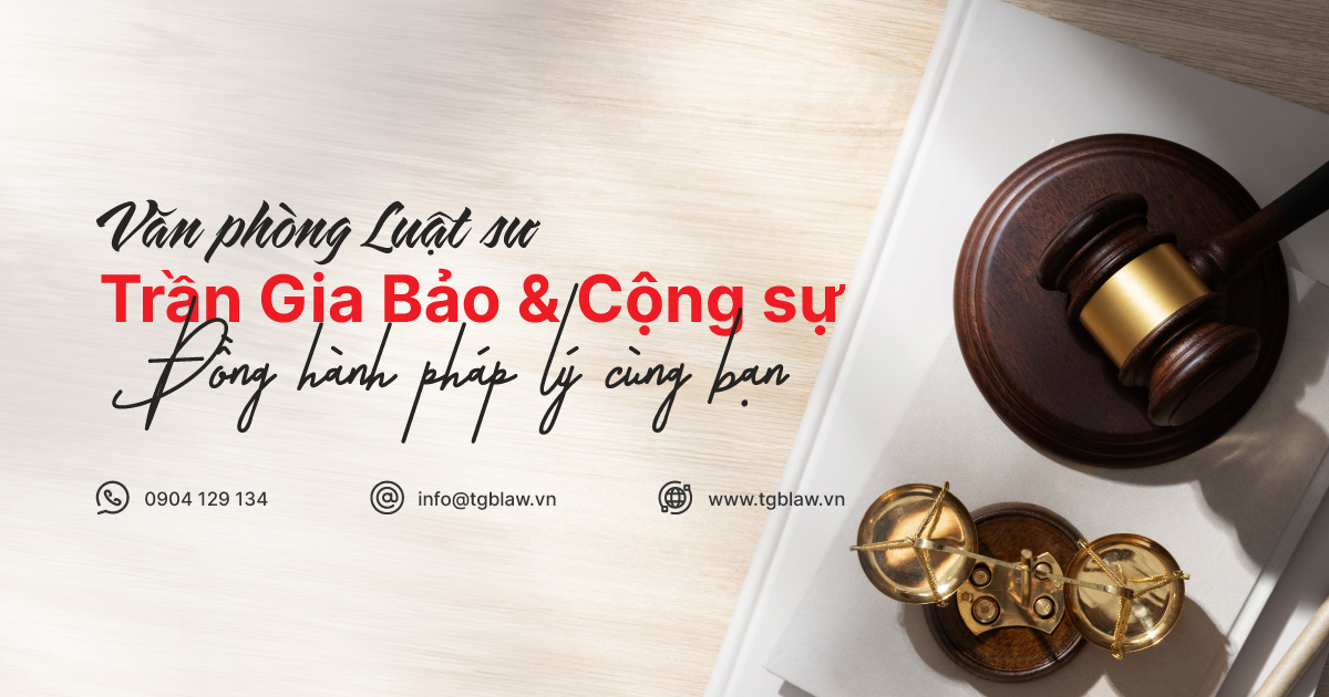Văn phòng Luật sư Trần Gia Bảo & Cộng sự
